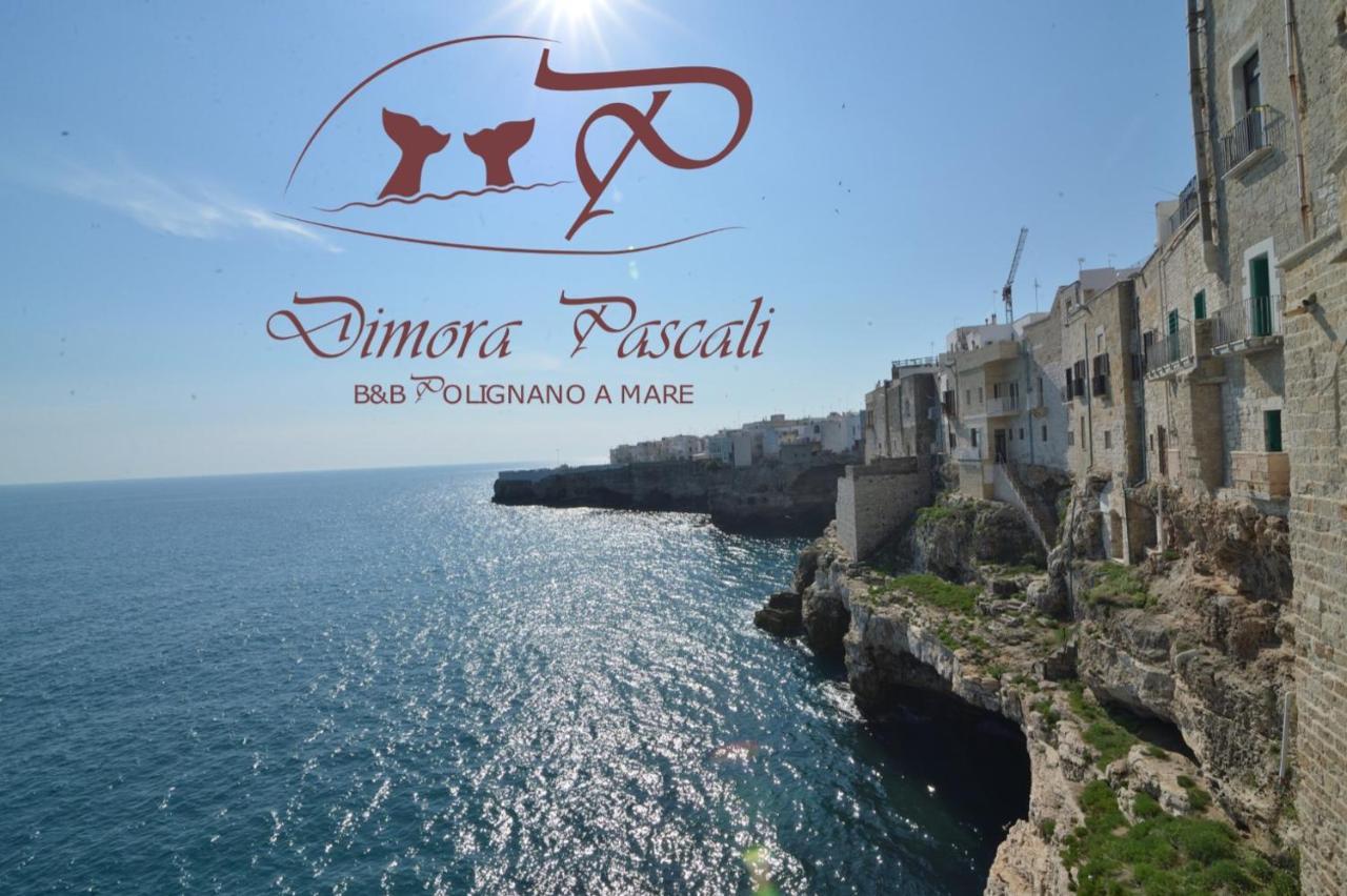 Dimora Pascali Holiday - " Rooms & Relax " Polignano a Mare Exteriér fotografie